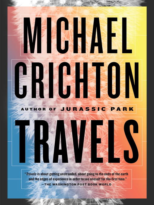 Title details for Travels by Michael Crichton - Wait list